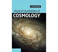 Physical Foundations of Cosmology Hardback