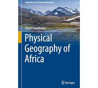 Physical Geography of Africa (Geography of the Physical Environment)