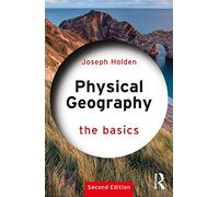 Physical Geography: The Basics: The Basics
