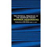 Physical Principles of the Quantum Theory (Dover Books on Physics)