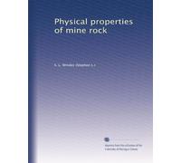 Physical properties of mine rock