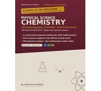 Physical Science: Chemistry - New York Regents Prep: 376 Practice Questions, 20 Phenomenon Clusters & 3 Full Practice Exams with Rubric-Scored Answers | Replaces the Chemistry Regents