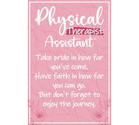 Physical Therapist Assistant: Physical Therapy Assistant Gifts For Women | Great Journal For Physical Therapist Assistant Thank You and Appreciation ... and Christmas Gifts For Her (PTA Gift Ideas)