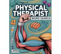 Physical Therapist Word Search - Skills, Tools & Terms: Large Print