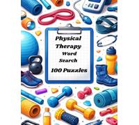 Physical Therapy Word Search Puzzles: 1,500 Rehab & Movement Terms | Large-Print Brain Games for PTs, PTAs, Students, and Fitness Fans