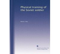 Physical training of the Soviet soldier