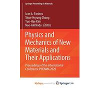 Physics and Mechanics of New Materials and Their Applications: Proceedings of the International Conference PHENMA 2020