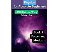 Physics for Absolute Beginners: Forces and Motion 2nd edition