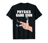 Physics Gang Sign Camiseta