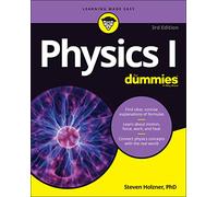 Physics I For Dummies, 3rd Edition