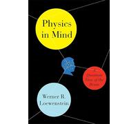 Physics in Mind: A Quantum View of the Brain