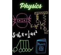 Physics: Notebook - 110 Grid Pages | 6x9 Inches | Science, Math & Engineering Study Notebook | Formulas, Diagrams & Graph Paper | Ideal for High ... Students | STEM Gift & Study Journal"