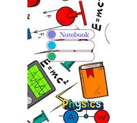 Physics Notebook for Students - Grid Composition Book 6x9, 120 Pages: Academic Grid Journal - Science & Physics Composition Book