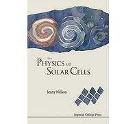 PHYSICS OF SOLAR CELLS, THE (Properties of Semiconductor Materials)
