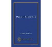 Physics of the household