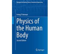 Física del cuerpo humano – Física biológica y médica, Ingeniería biomédica