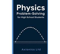 Physics Problem-Solving for High School Students