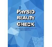 Physio Reality Check: The Physio Coloring Book For Daily Nonsense (The Cheeky Coloring Collection)