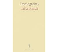 Physiognomy: How to Read Character in the Head and Face and to Determine the Capacity for Love, Business, or Crime