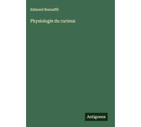Physiologie du curieux