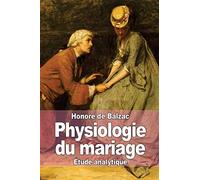 Physiologie du mariage