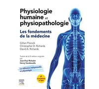 Physiologie humaine et physiopathologie: Les fondements de la médecine