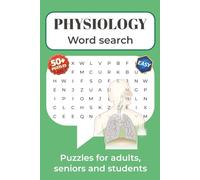 Physiology Word Search Puzzle Book: Word Searches With Easy to Read Print About Physiology, Medical Terms, Human Body and more | 6x9 in 110 pages | ... (Medical Terms Word Search Puzzle Books)