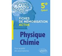 Physique-chimie - 5e cycle 4 (Fiches de mémorisation active)