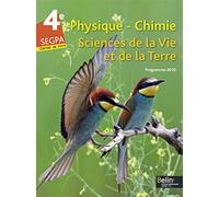 Physique-Chimie Sciences de la Vie et de la Terre 4e SEGPA: Programme 2010
