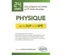 Physique De La Sup À La Spé - 24 Jours Pour Préparer Son Entrée En 2e