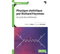 Physique statistique par Richard Feynman: Un cycle de conférences