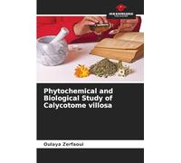 Phytochemical and Biological Study of Calycotome villosa