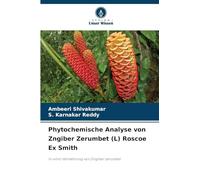 Phytochemische Analyse von Zngiber Zerumbet (L) Roscoe Ex Smith: In-vitro-Vermehrung von Zingiber zerumbet