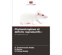 Phytoestrogènes et déficits reproductifs :: Un modèle chez le rat