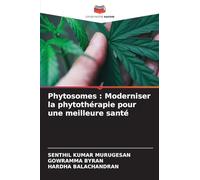 Phytosomes: Moderniser la phytothérapie pour une meilleure santé