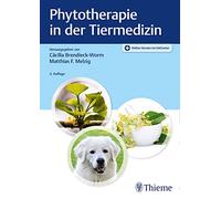 Phytotherapie in der Tiermedizin: 200 Abblidungen