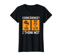 Pi 3.14 Pie Coincidencia Creo Que no, Feliz Día Pi Matemáticas Camiseta gráfica económica, Mujer, Negro, L
