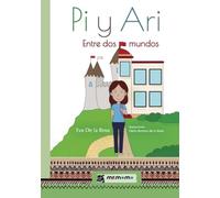 Pi y Ari: Entre dos mundos
