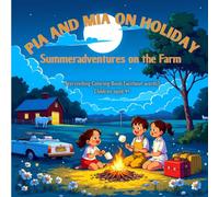Pia and Mia on Holiday: Summer Adventures on the Farm
