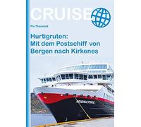 Pia Thauwald Hurtigruten: Mit dem Postschiff von Bergen nach Kirke (Tapa blanda)
