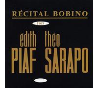 Piaf, Edith - Bobino 1963 Piaf Et Sarap