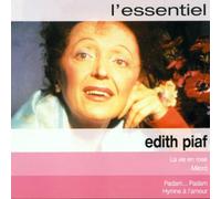 Edith Piaf - L'essentiel