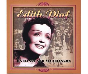 Piaf,Edith - On Danse Sur Ma Chanson
