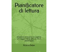 Pianificatore di lettura: Crescere attraverso le pagine: un viaggio nella lettura che ti assomiglia