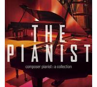 Pianist! Ultimate Composer Pianist Compilation / V - Pianist! Ultimate Composer Pianist Compilation / Various