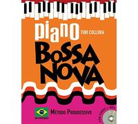 Piano Bossa Nova: Método Progressivo: Em Português