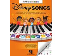 Piano-By-Color - Disney Songs: Color-Coded Notation with Matching Stickers Make Playing Songs from Beloved Disney Movies on Piano Super Easy and Fun!