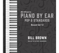Piano by Ear Box Set: Pop and Standards (Piano by Ear, 12)