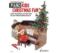 Piano christmas fun p. piano: Lieder, Geschichten und vieles mehr für eine fröhliche Weihnachtszeit