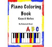 Piano Coloring Book: Keys and Notes
